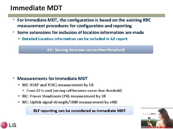 Immediate MDT For Immediate MDT, the configuration is based on the existing RRC measurement
