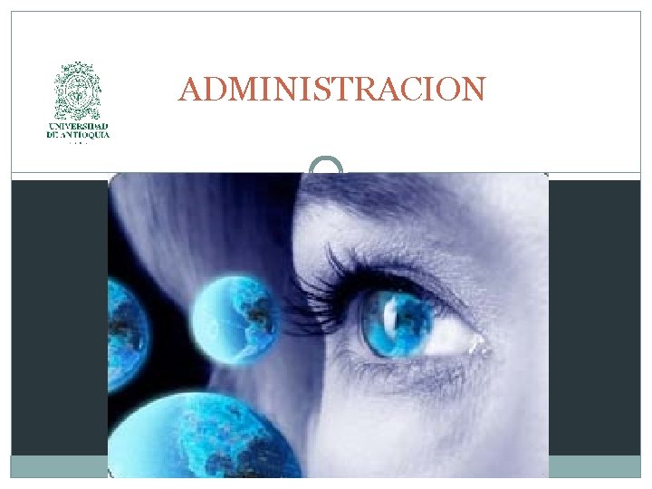 ADMINISTRACION 