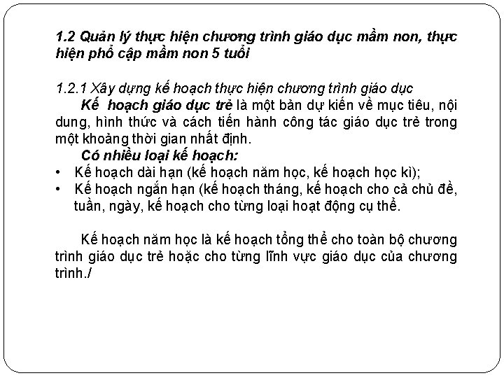 1. 2 Quản lý thực hiện chương trình giáo dục mầm non, thực hiện