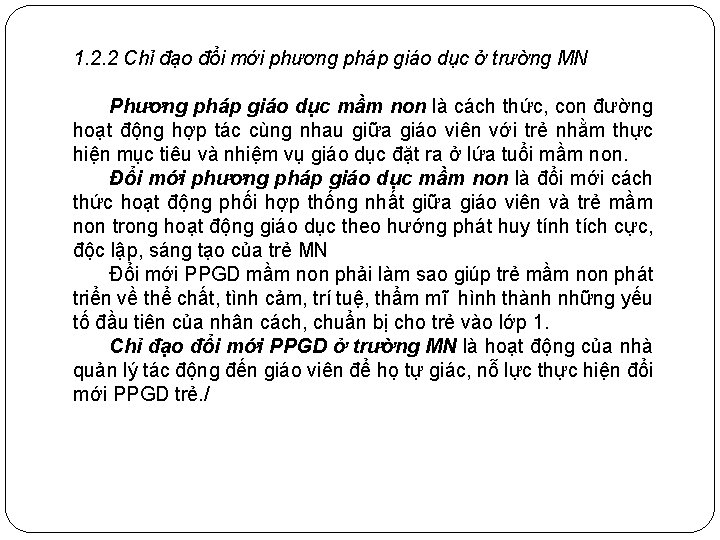 1. 2. 2 Chỉ đạo đổi mới phương pháp giáo dục ở trường MN