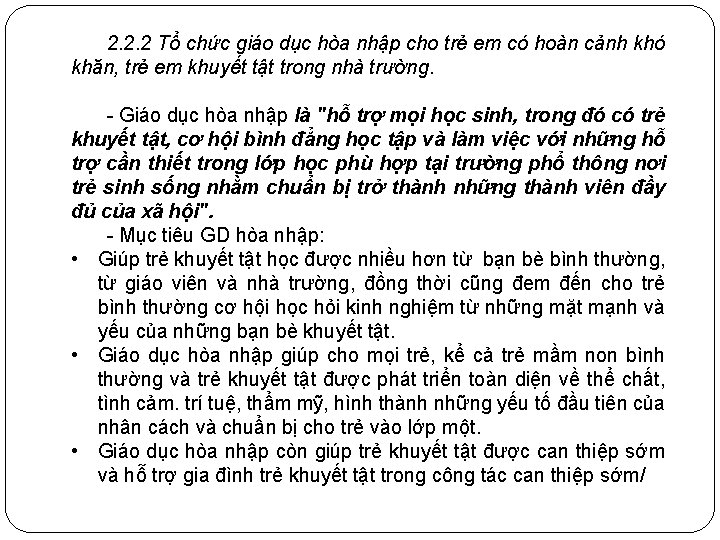 2. 2. 2 Tổ chức giáo dục hòa nhập cho trẻ em có hoàn