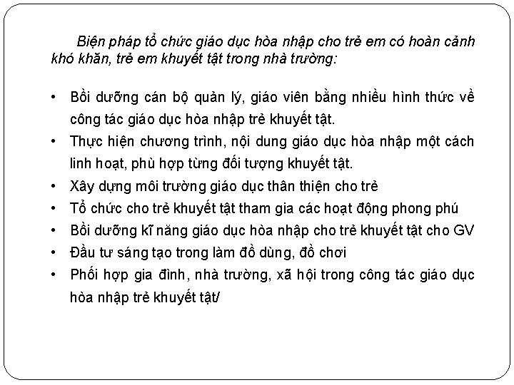 Biện pháp tổ chức giáo dục hòa nhập cho trẻ em có hoàn cảnh