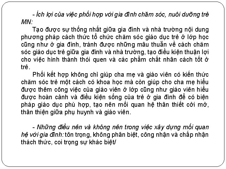 - Ích lợi của việc phối hợp với gia đình chăm sóc, nuôi dưỡng