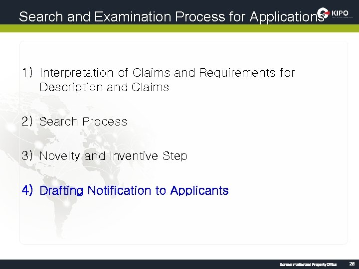 Search and Examination Process for Applications 1) Interpretation of Claims and Requirements for Description