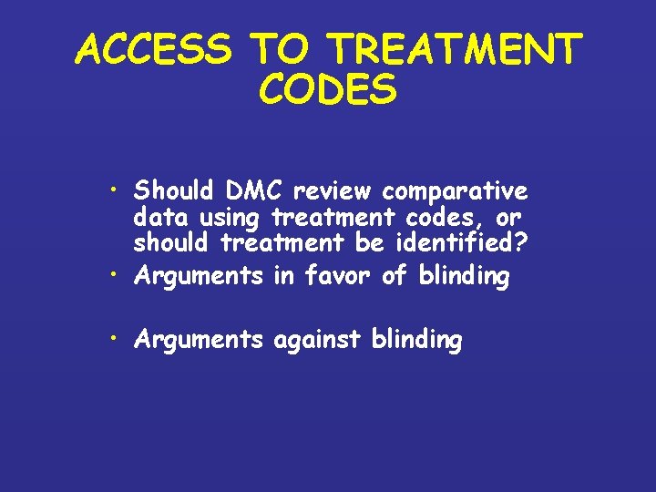 ACCESS TO TREATMENT CODES • Should DMC review comparative data using treatment codes, or