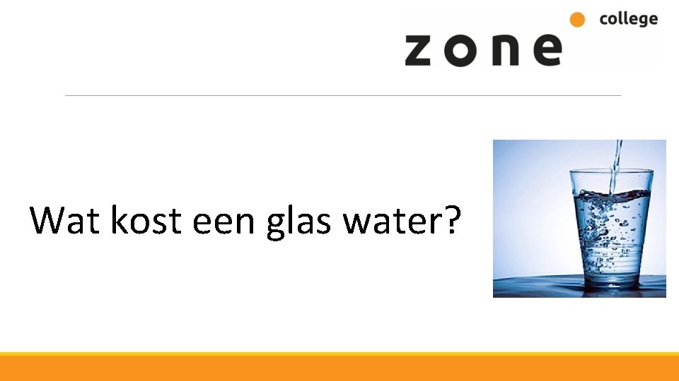 Wat kost een glas water? 