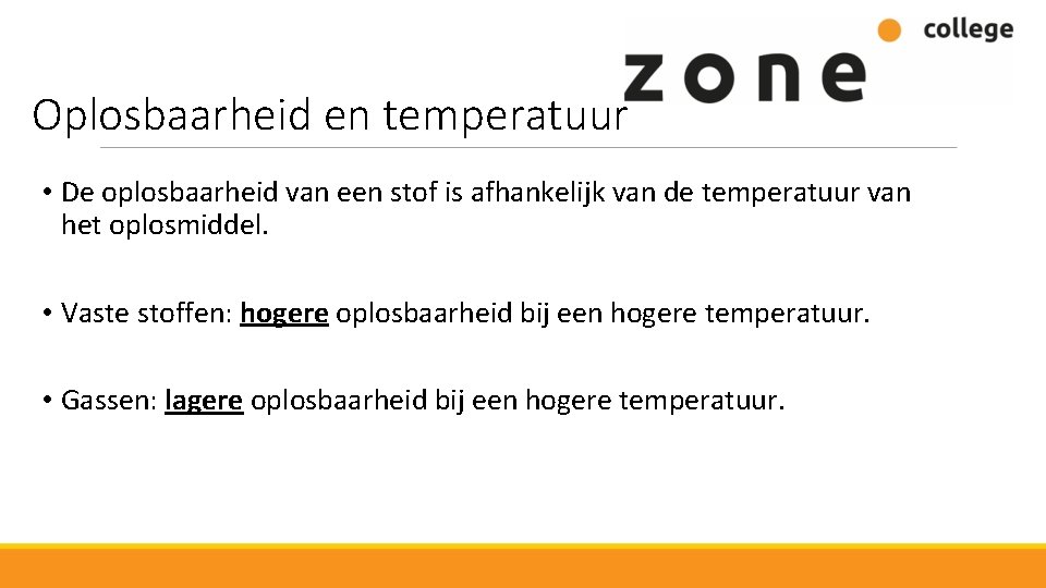 Oplosbaarheid en temperatuur • De oplosbaarheid van een stof is afhankelijk van de temperatuur