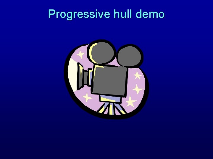 Progressive hull demo 