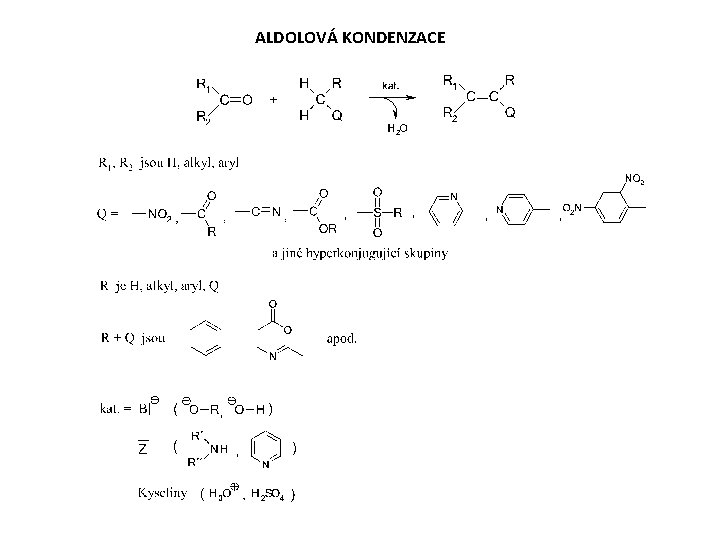 ALDOLOVÁ KONDENZACE 