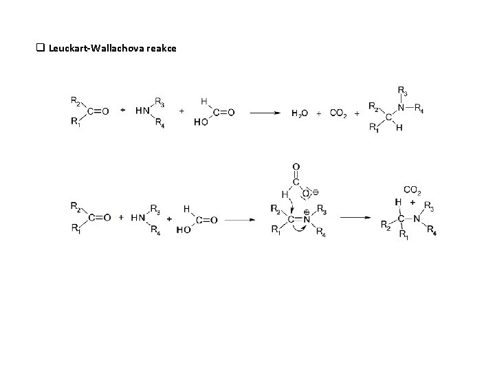 q Leuckart-Wallachova reakce 