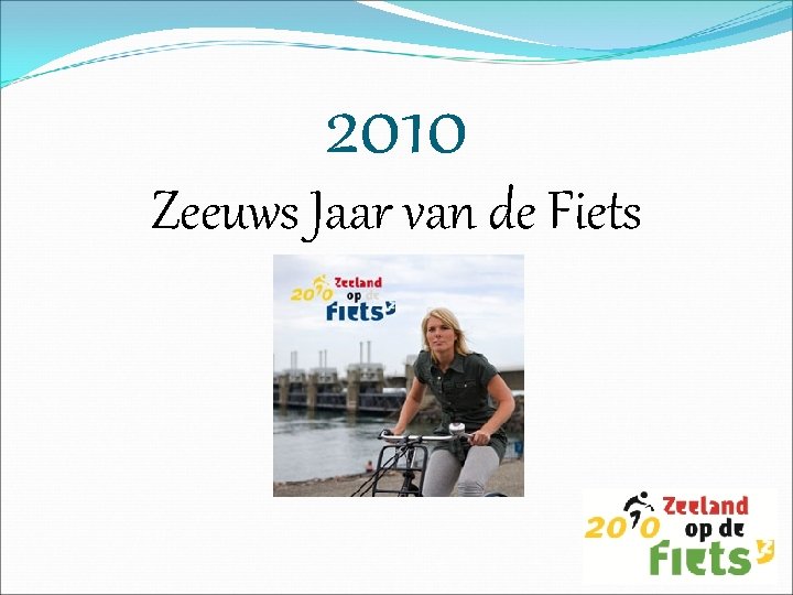 2010 Zeeuws Jaar van de Fiets 