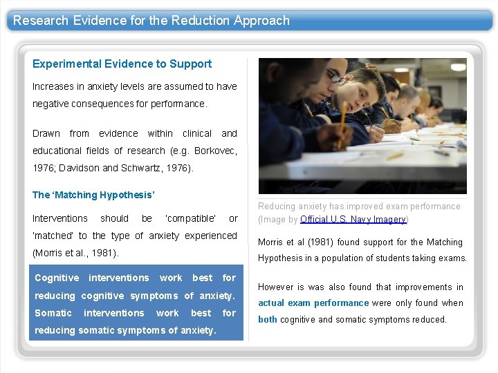 Research Evidence for the Reduction Approach Experimental Evidence to Support Increases in anxiety levels
