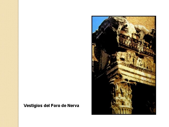 Vestigios del Foro de Nerva 