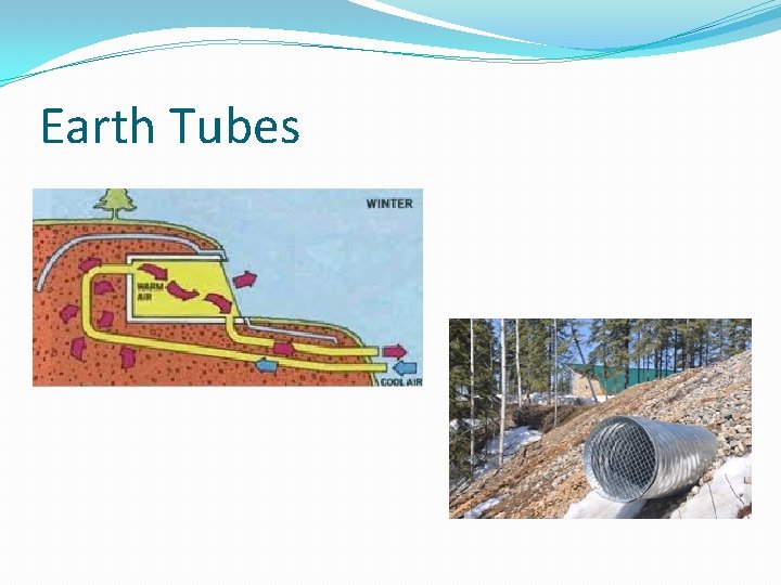 Earth Tubes 