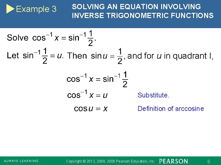 Example 3 SOLVING AN EQUATION INVOLVING INVERSE TRIGONOMETRIC FUNCTIONS and for u in quadrant
