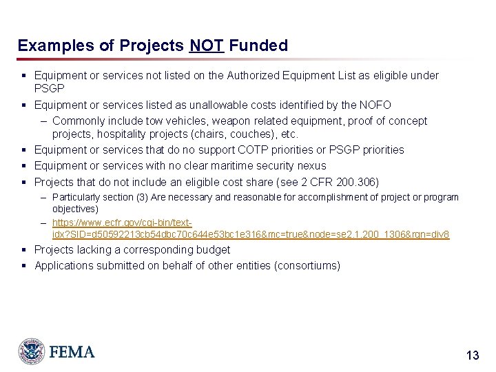 Examples of Projects NOT Funded § Equipment or services not listed on the Authorized