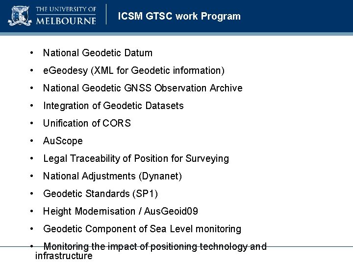 ICSM GTSC work Program • National Geodetic Datum • e. Geodesy (XML for Geodetic