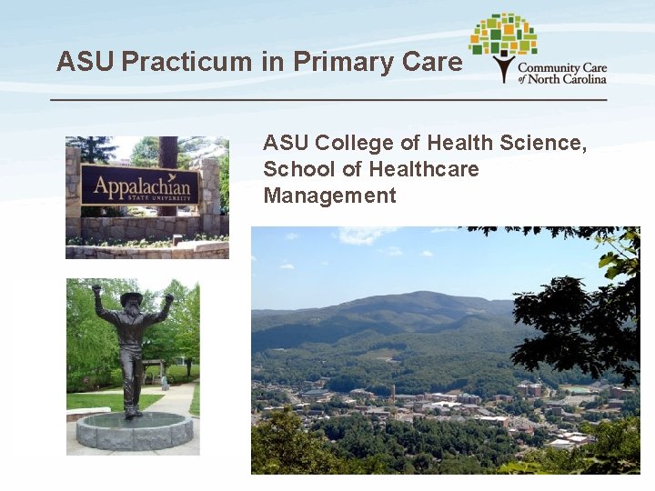 ASU Practicum in Primary Care ASU College of Health Science, School of Healthcare Management