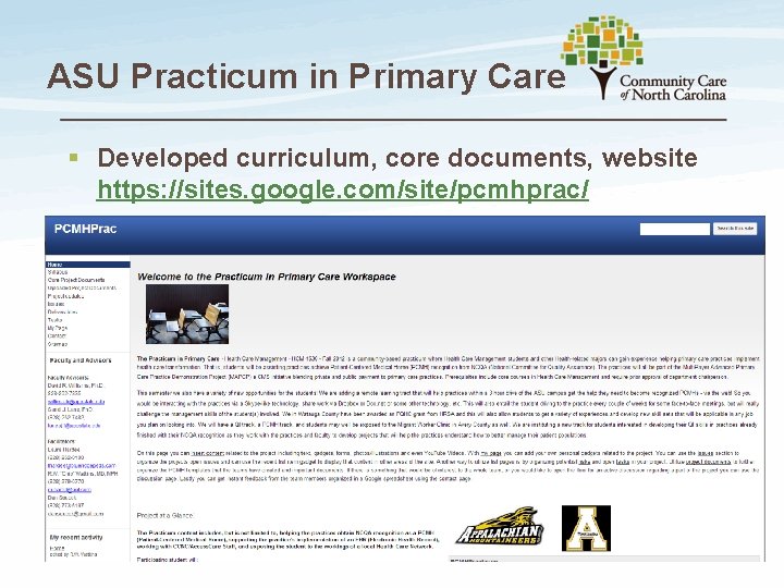 ASU Practicum in Primary Care § Developed curriculum, core documents, website https: //sites. google.