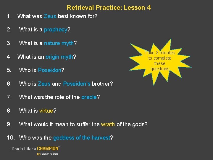 Retrieval Practice: Lesson 4 1. What was Zeus best known for? 2. What is