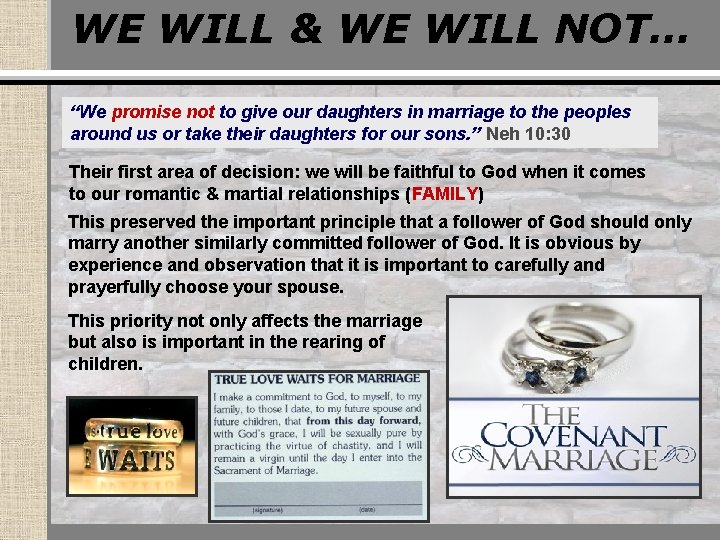 WE WILL & WE WILL NOT… “We promise not to give our daughters in