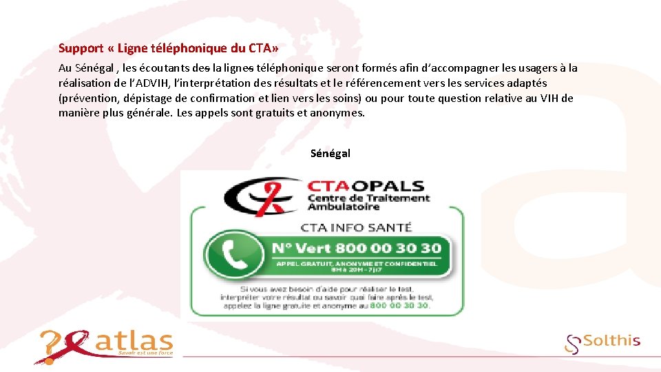 Support « Ligne téléphonique du CTA» Au Sénégal , les écoutants des la lignes