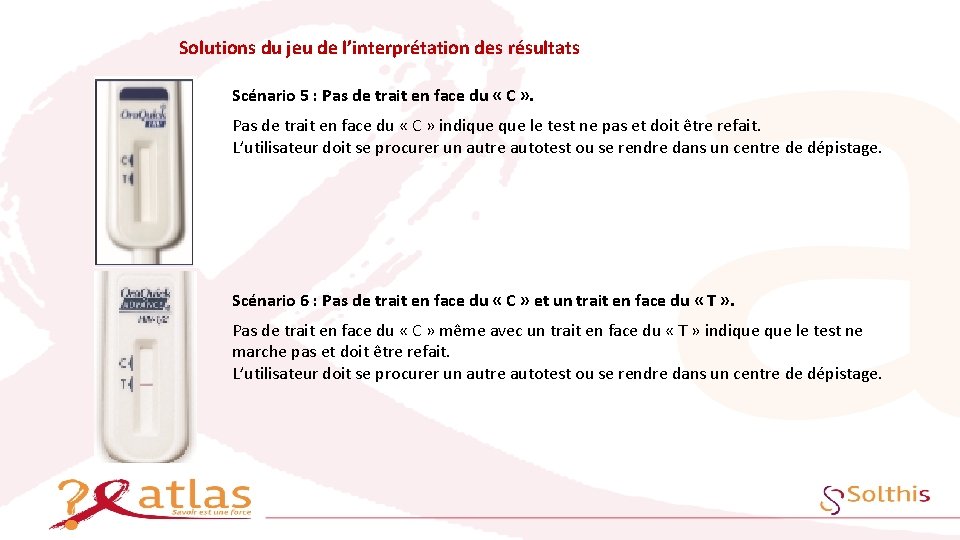 Solutions du jeu de l’interprétation des résultats Scénario 5 : Pas de trait en