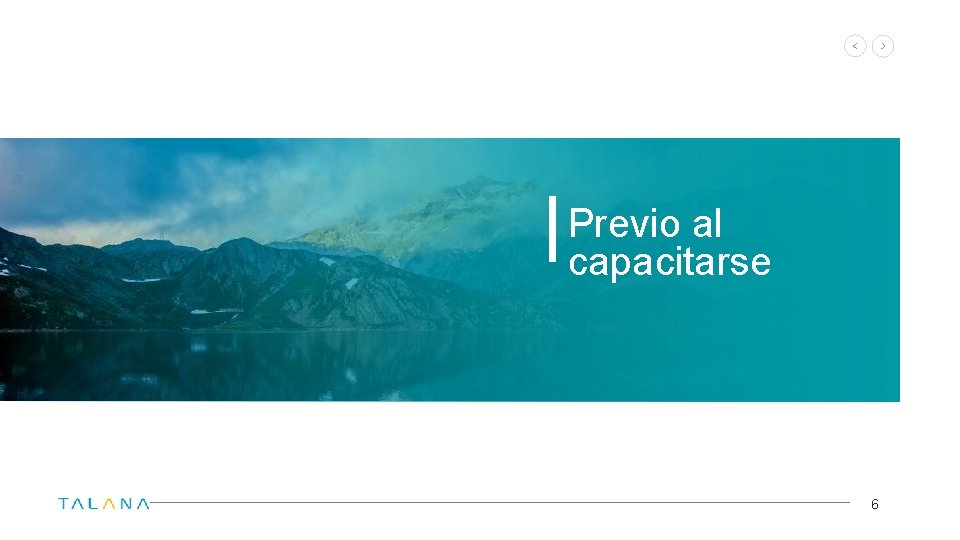 Previo al capacitarse 6 