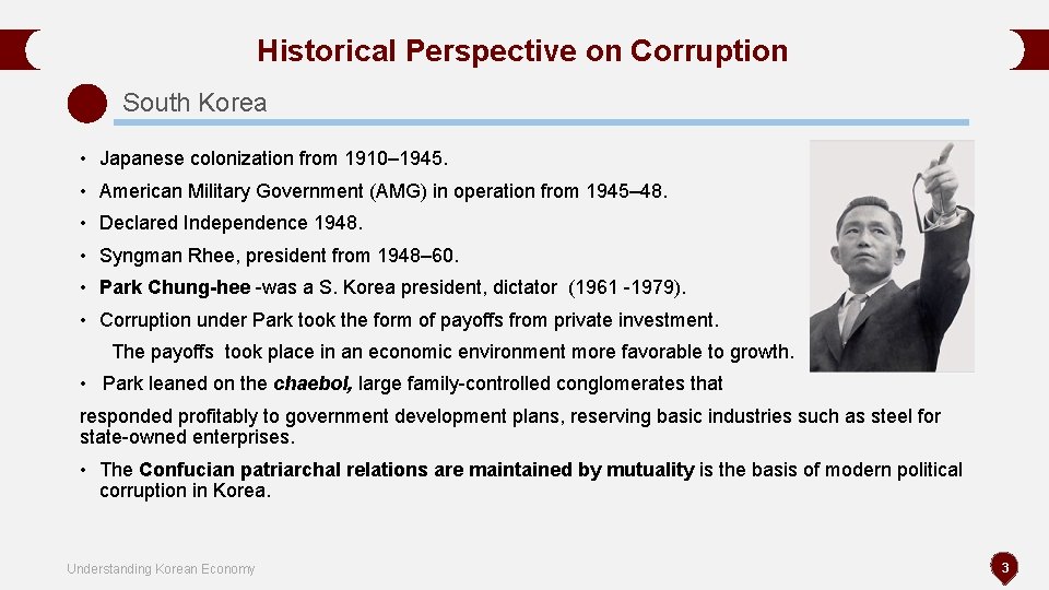 Historical Perspective on Corruption South Korea • Japanese colonization from 1910– 1945. • American Historical Perspective on Corruption South Korea • Japanese colonization from 1910– 1945. • American