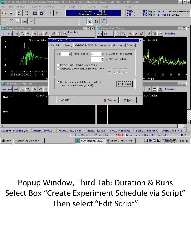 Popup Window, Third Tab: Duration & Runs Select Box “Create Experiment Schedule via Script”