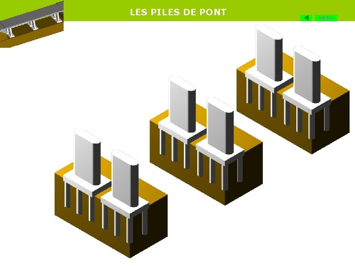 LES PILES DE PONT MENU 