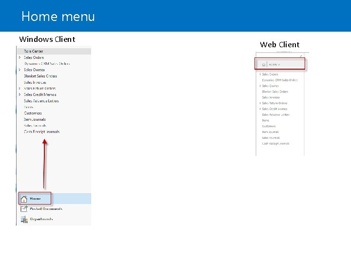 Home menu Windows Client Web Client 