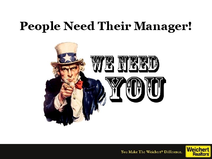 People Need Their Manager! 