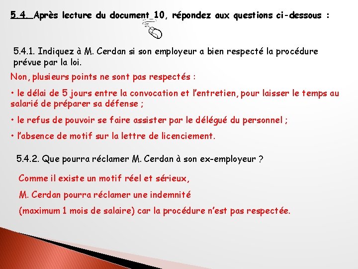 5. 4. Après lecture du document 10, répondez aux questions ci-dessous : 5. 4.