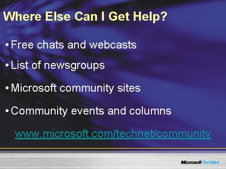Where Else Can I Get Help? • Free chats and webcasts • List of Where Else Can I Get Help? • Free chats and webcasts • List of