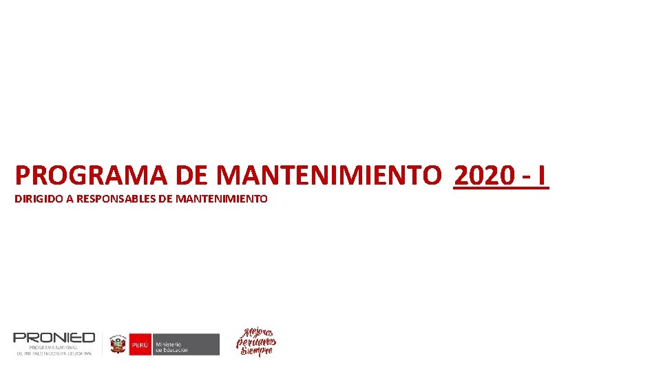 PROGRAMA DE MANTENIMIENTO 2020 - I DIRIGIDO A RESPONSABLES DE MANTENIMIENTO 
