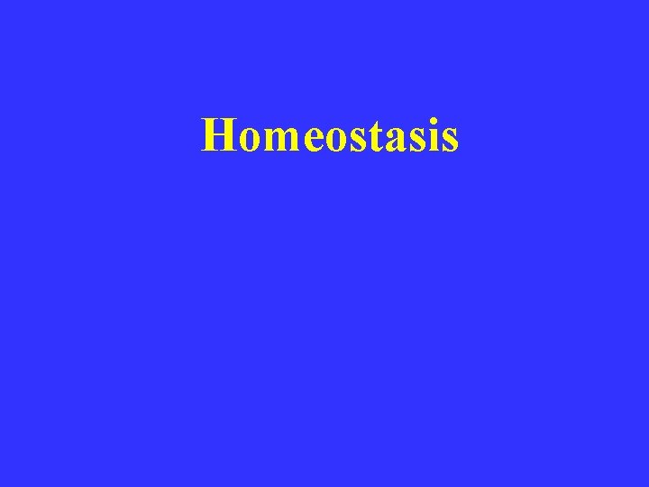 Homeostasis 