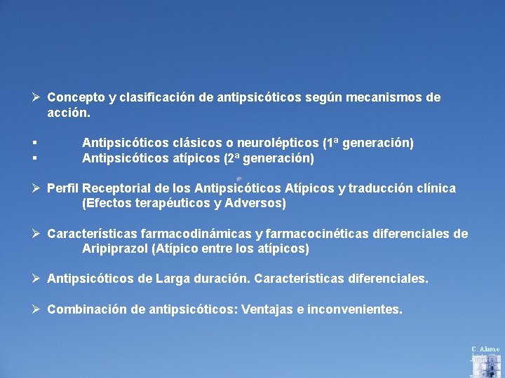  Concepto y clasificación de antipsicóticos según mecanismos de acción. § Antipsicóticos clásicos o
