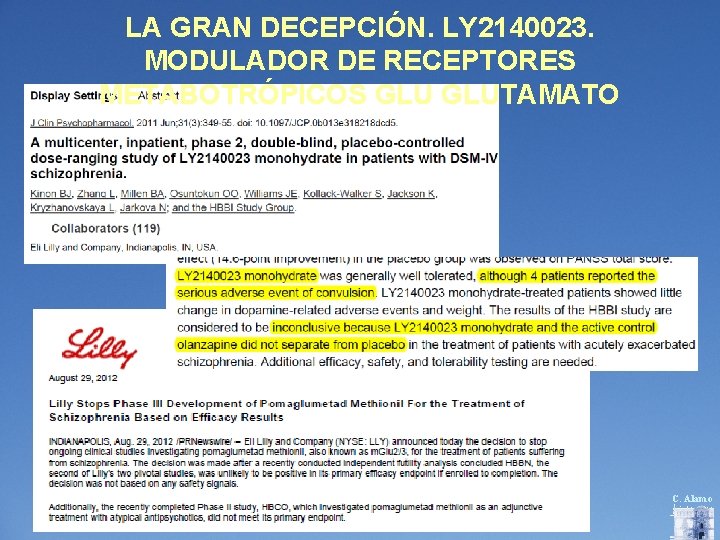 LA GRAN DECEPCIÓN. LY 2140023. MODULADOR DE RECEPTORES METABOTRÓPICOS GLUTAMATO C. Alamo 