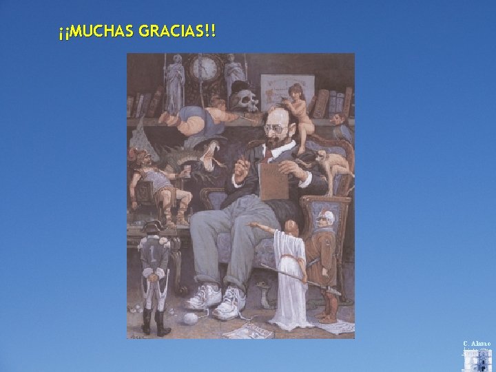 ¡¡MUCHAS GRACIAS!! C. Alamo 