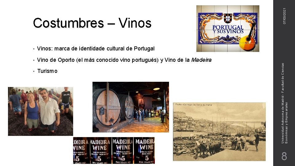 • Vinos: marca de identidade cultural de Portugal • Vino de Oporto (el