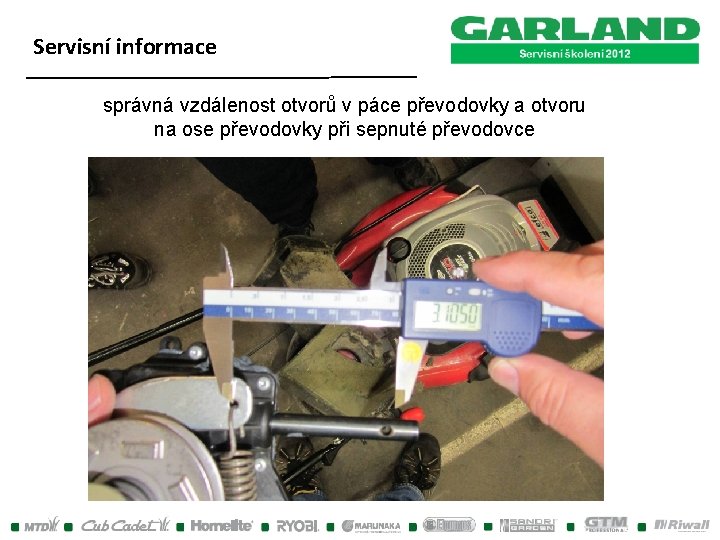 Servisní informace správná vzdálenost otvorů v páce převodovky a otvoru na ose převodovky při Servisní informace správná vzdálenost otvorů v páce převodovky a otvoru na ose převodovky při