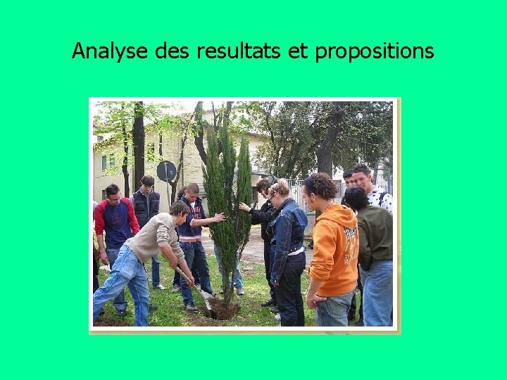 Analyse des resultats et propositions 