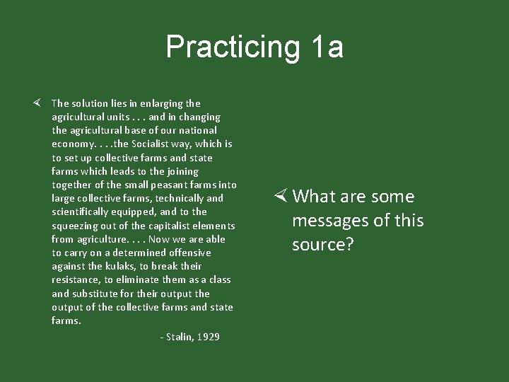 Practicing 1 a The solution lies in enlarging the agricultural units. . . and Practicing 1 a The solution lies in enlarging the agricultural units. . . and