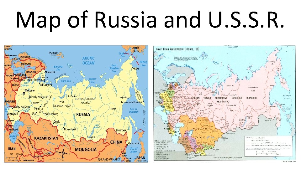 Map of Russia and U. S. S. R. 