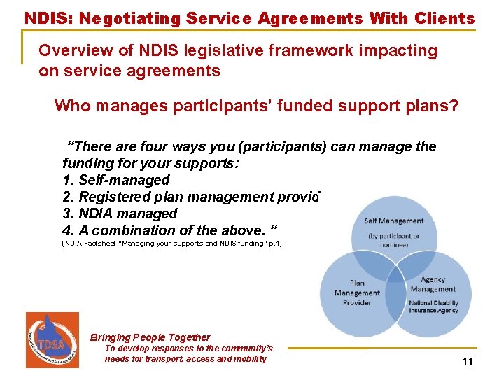 NDIS: Negotiating Service Agreements With Clients Overview of NDIS legislative framework impacting on service