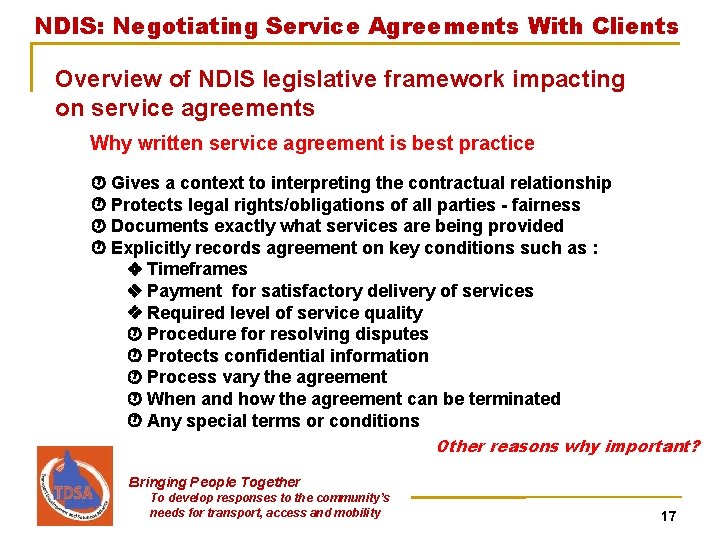 NDIS: Negotiating Service Agreements With Clients Overview of NDIS legislative framework impacting on service