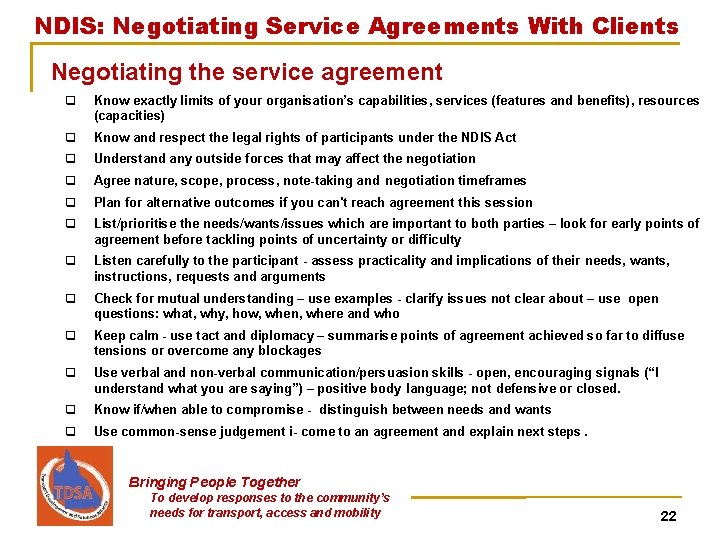 NDIS: Negotiating Service Agreements With Clients Negotiating the service agreement q Know exactly limits