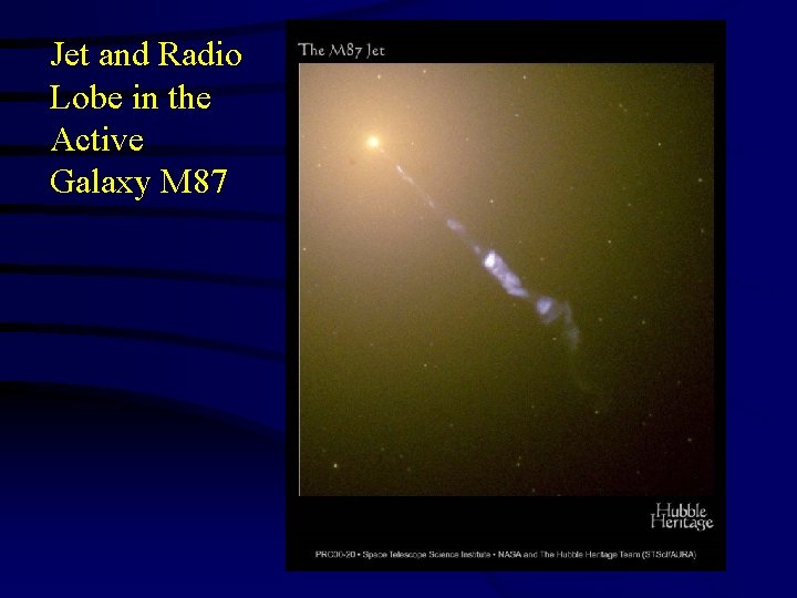 Jet and Radio Lobe in the Active Galaxy M 87 