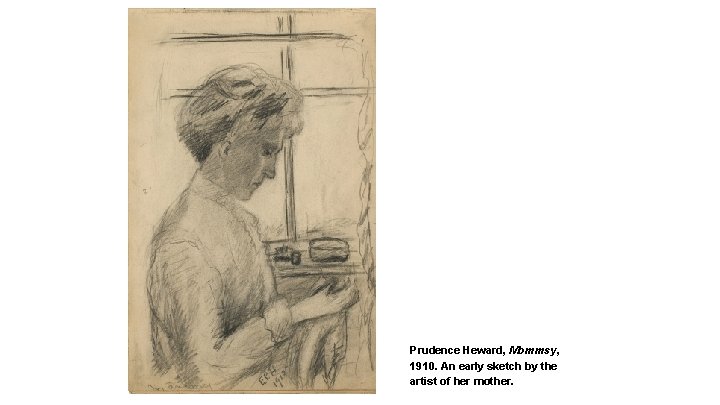 Prudence Heward, Mommsy, 1910. An early sketch by the artist of her mother. 